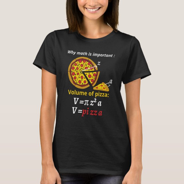 T-shirt Fun pizza pi pi day pi joke math mathematics calcu (Devant)