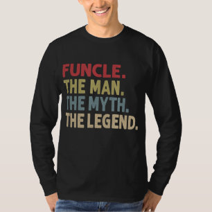 T-shirt Funcle l'homme le mythe la légende l'amusant