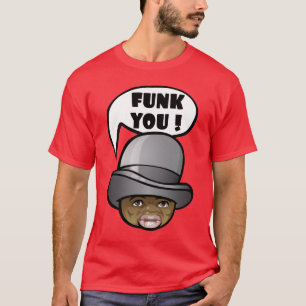 T-shirt Funk you !