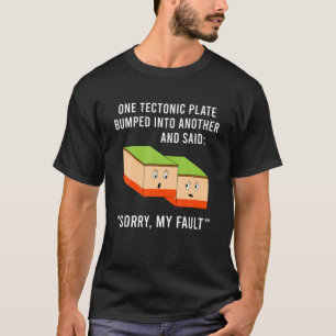 T-shirt Funky Geology Science Teacher Désolé Ma Faute Te