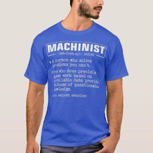 T-shirt Funky Machinist Definition Premium
