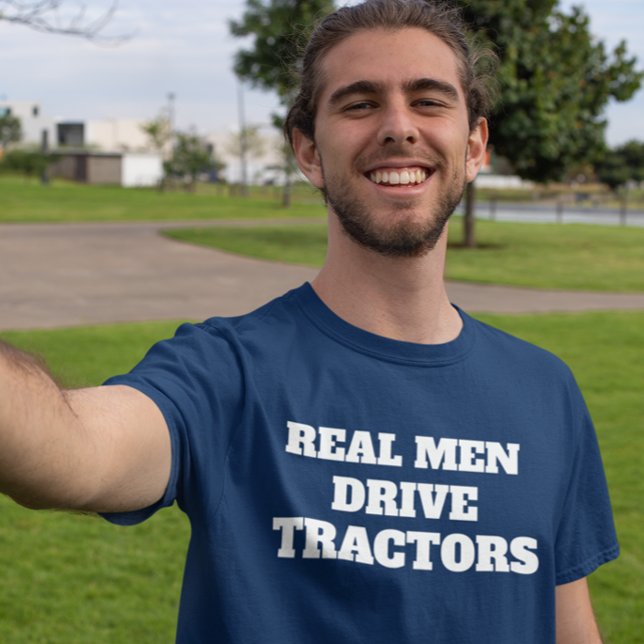 T-shirt Funky Real Men Drive Tracteurs (Créateur téléchargé)