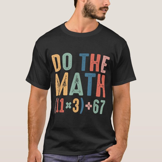 T-shirt Funny 100 Days School Math Equation Do The Math 10 (Devant)