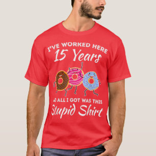 T-shirt Funny 15 Anniversaire Du Travail Quinze Ans Empl