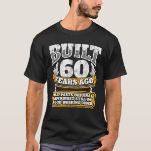 T-shirt Funny 60E Anniversaire B-Day Cadeau Dit Âge 60 Ans