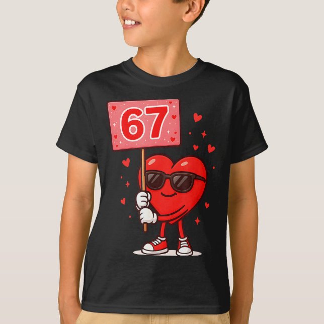 T-shirt Funny 67 Meme Cute Valentine Six Seven Love Humor  (Devant)