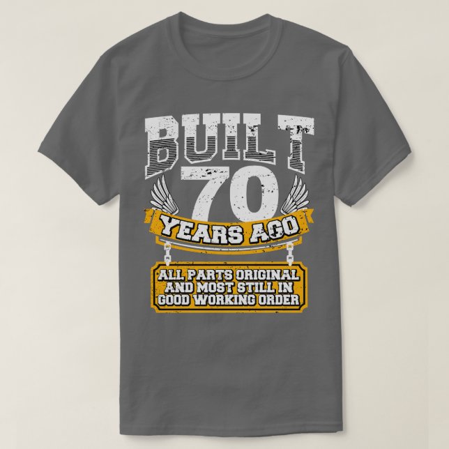T-shirt Funny 70e Anniversaire Chemise Vintage construite  (Design devant)