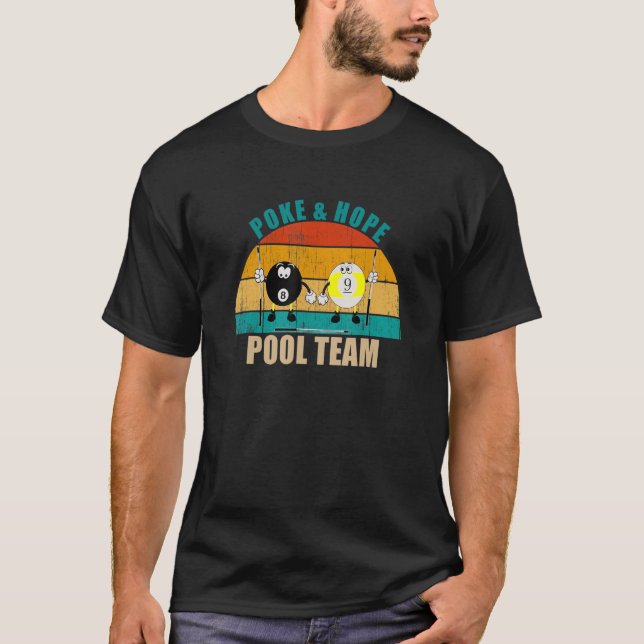 T-shirt Funny 8 9 Ball Billiards Team Poke & Hope Pool (Devant)