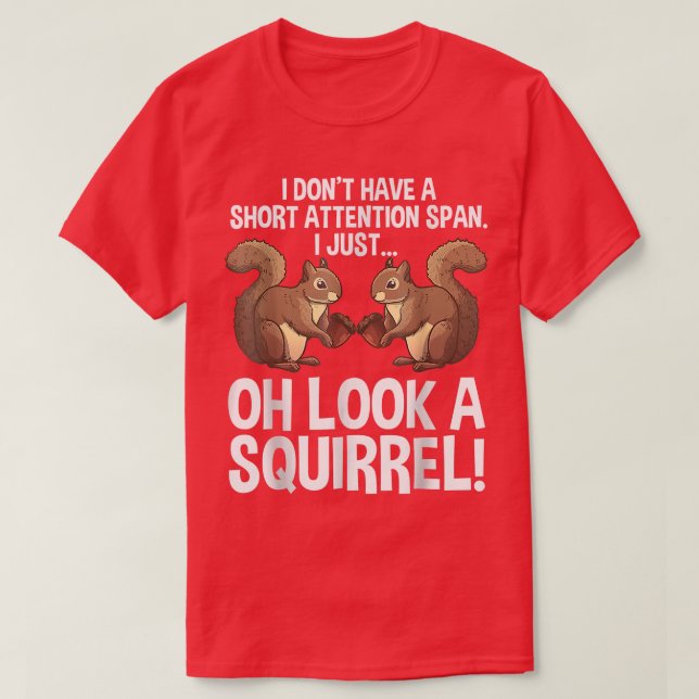 T-shirt Funny ADHD Squirrel Design For Men Women Chipmunk  (Design devant)
