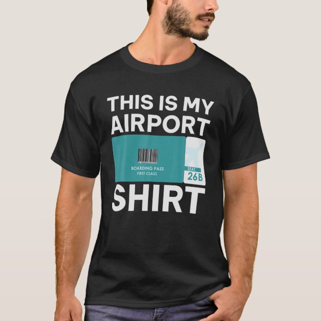 T-shirt Funny Airport Boarding Pass, Funny Traveling (Devant)