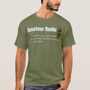 T-shirt Funny Amateur Radio Hobby Chemise cadeau pour HAM