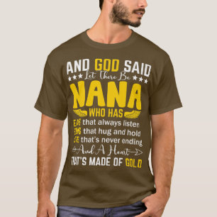 T-shirt Funny And God Said Let There Be Nana Grandma Mothe