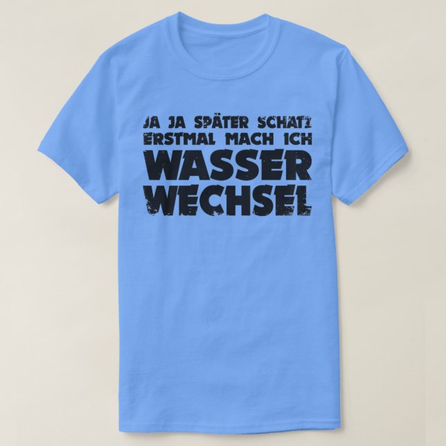 T-shirt Funny Aquarium Aquarist Aquaristic Don 10 (Design devant)
