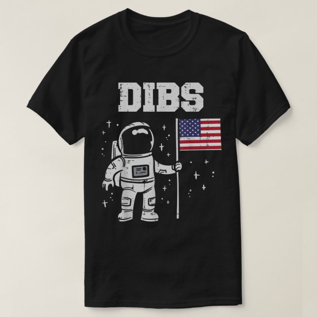 T-shirt Funny Astronaut Dibs Space Meme Design (Design devant)