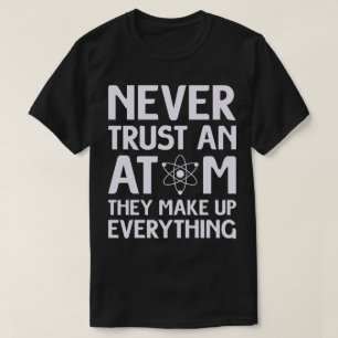 T-shirt Funny Atom Science