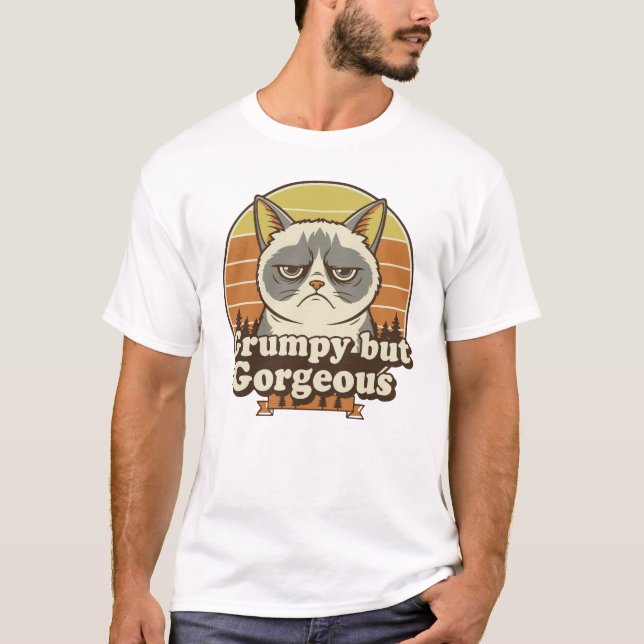 T-shirt Funny Attitude Quote – Grumpy but Gorgeous (Devant)