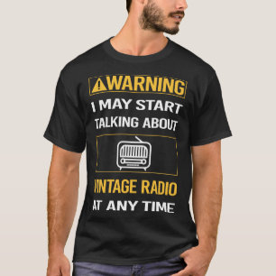 T-shirt Funny Avertissement Radio Vintage