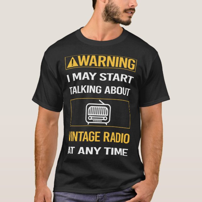T-shirt Funny Avertissement Radio Vintage (Devant)