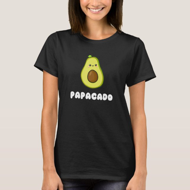T-shirt Funny Avocado Papacado Cute Dad Pun Avocado (Devant)