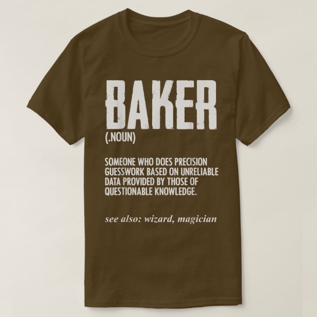 T-shirt Funny Baker Definition Baking for Pastry Chef Brea (Design devant)