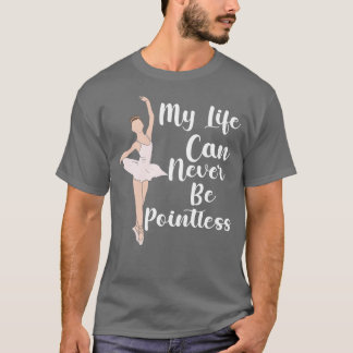T-shirt Funny Ballet Funny Ballerina