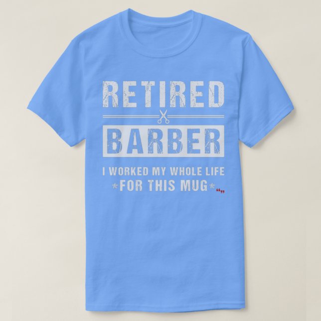 T-shirt Funny Barbier retraité (Design devant)