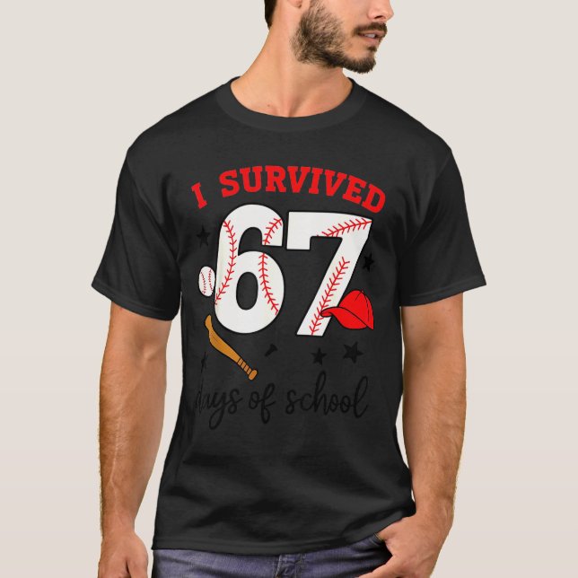 T-shirt Funny Baseball I Survived 67 Days Of School Design (Devant)
