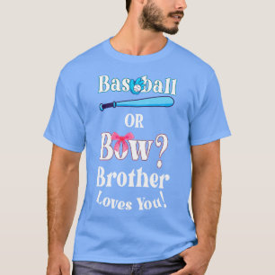 T-shirt Funny Baseball Ou Bow Frère Vous Aime