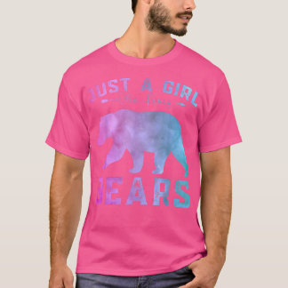 T-shirt Funny Bears Lover Girls Just a Girl Who Loves Bear
