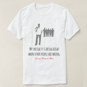 T-shirt Funny Bernard Shaw cite, bien, mal