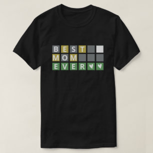 T-shirt Funny Best Mom Ever - Wordle Mom