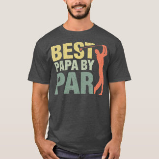 T-shirt Funny Best Papa By Par Fête des pères Golf Cadeau