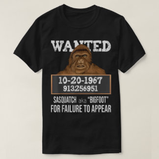 T-shirt Funny Bigfoot Wanted Poster Design