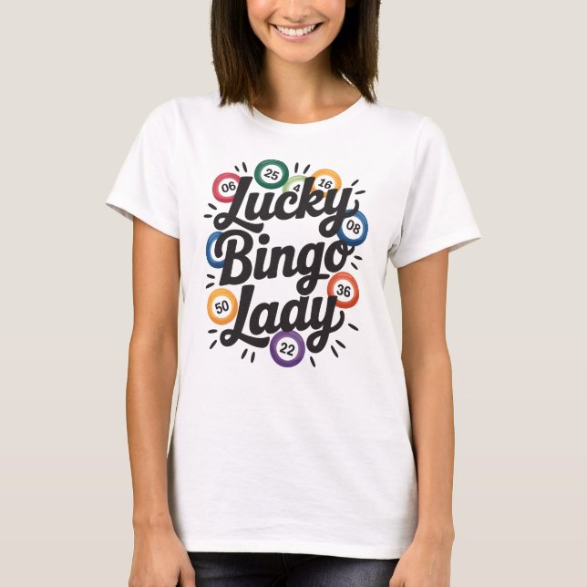 T-shirt Funny Bingo Lover Design – Bingo Player Gift (Devant)