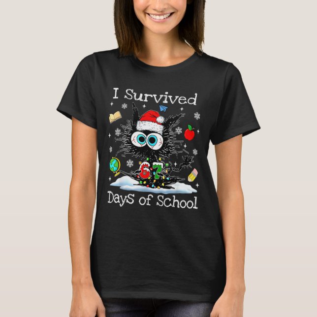 T-shirt Funny Black Cat Christmas I Survived 67 Days Of Sc (Devant)