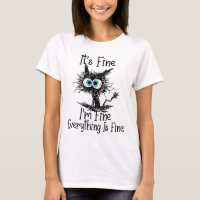 Funny Black Cat It's Fine Im Fine Tout est wifi