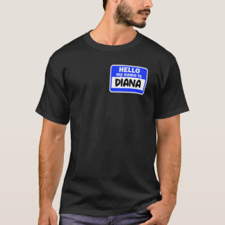 T-shirt Funny Bonjour Mon Nom Est Diana Sur Nametag Introd