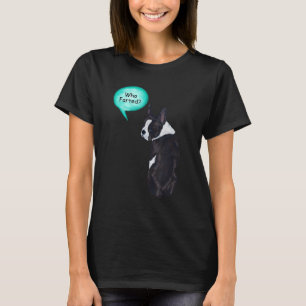 T-shirt Funny Boston Terrier qui a pissé 1