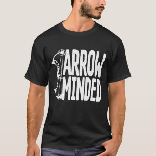 T-shirt Funny Bow Archery Fan Arrow Minded