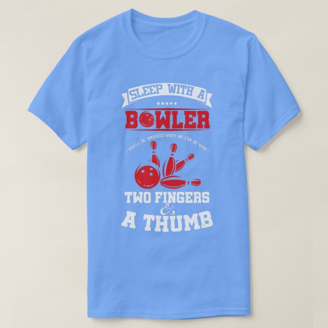 T-shirt Funny Bowling Puns Sleep With Bowler Humor  (Design devant)