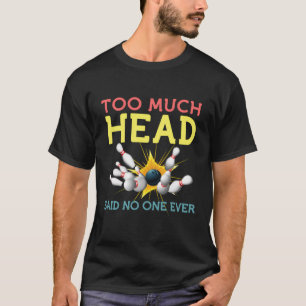 T-shirt Funny Bowling Shirts Équipe Hommes Femmes A Dit Pe