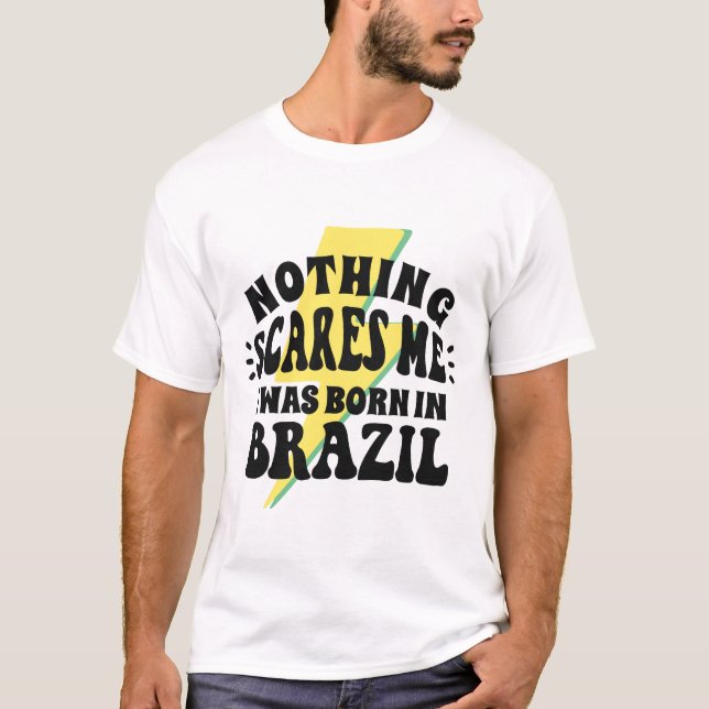 T - Shirt Funny Brazil | Brasilianischer Phrase (Vorderseite)