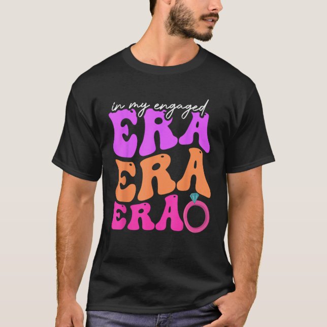 T-shirt Funny Bride In my Engaged Era Engagement Retro Gro (Devant)
