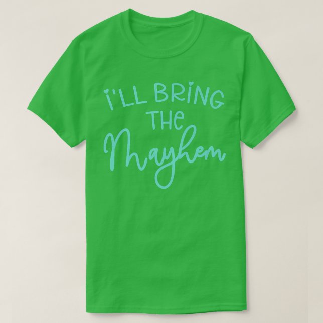 T-shirt Funny Bridesmaid Bride Bachelorette Party I'll Bri (Design devant)