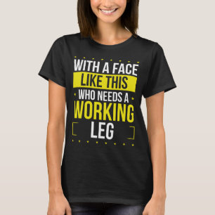 T-shirt Funny Broken Leg Bien bientôt Broken Leg Warrier