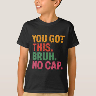T-shirt Funny Bruh Test Day Enseignant Vous Avez Ce Bruh N