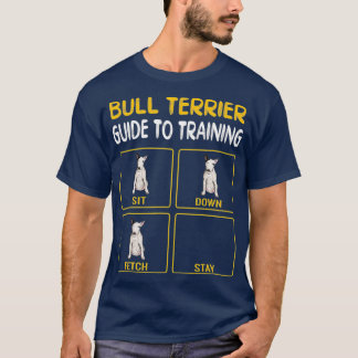 T-shirt Funny Bull Terrier Guide To Training Dog Trainer