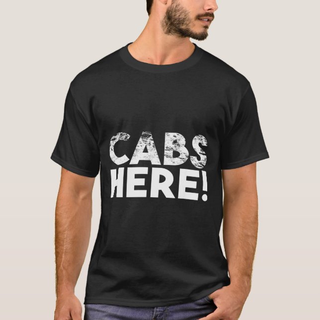 T-shirt Funny Cabs Here - Funny Guido New Jersey Gtl Shore (Devant)