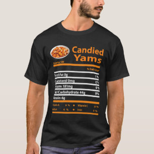 T-shirt Funny Candied Yam Nutrition