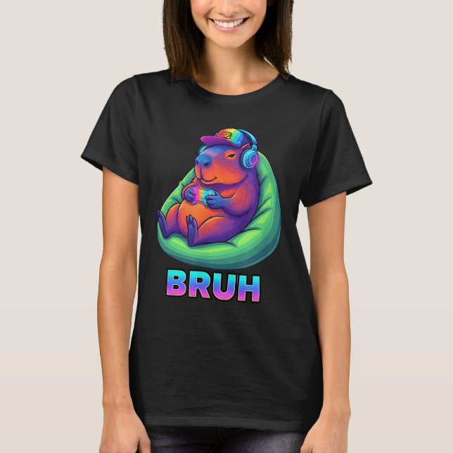 T-shirt Funny Capybara Bruh Video Games Lovers  (Devant)